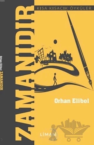 Zamanıdır – Orhan Elibol – Liman Yayınevi kitap kapağı