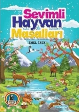 Sevimli Hayvan Masalları – Emel İpek – Karatay Çocuk kitap kapağı