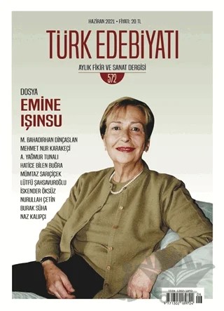 Türk Edebiyatı Aylık Fikir ve Sanat Dergisi Sayı: 572 Haziran 2021 – Türk Edebiyatı Dergisi kitap kapağı