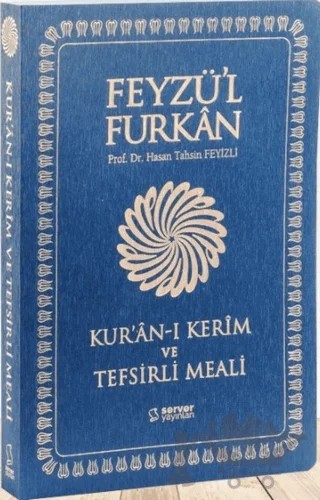 Feyzü'l Furkan Kur'an-ı Kerim ve Tefsirli Meali - Büyük Boy - İnce Cilt (Lacivert) – Hasan Tahsin Feyizli – Server Yayınları kitap kapağı