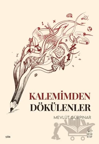 Kalemimden Dökülenler – Mevlüt Gürpınar – Kozak Kitap kitap kapağı