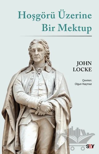 Hoşgörü Üzerine Bir Mektup – John Locke – Say Yayınları kitap kapağı