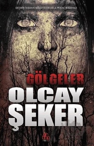 Gölgeler – Olcay Şeker – Ahbap Kitap kitap kapağı