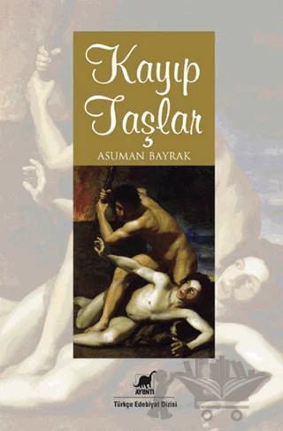 Kayıp Taşlar – Asuman Bayrak – Ayrıntı Yayınları kitap kapağı