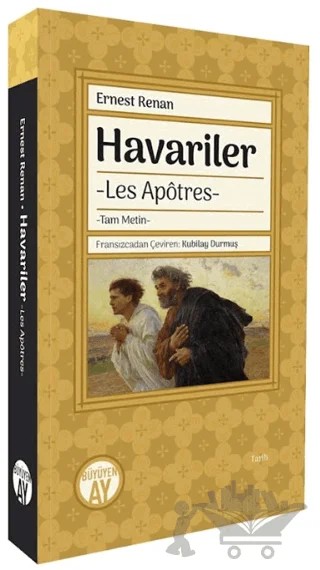 Havariler - Les Apotres – Ernest Renan – Büyüyen Ay Yayınları kitap kapağı