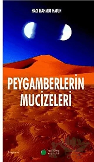 Peygamberlerin Mucizeleri – Hacı Mahmut Hatun – Yeşil Elma Yayıncılık kitap kapağı