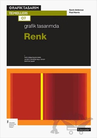 Grafik Tasarımda Renk – Gavin Ambrose, Paul Harris – Literatür Yayıncılık kitap kapağı