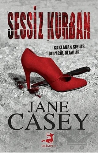 Sessiz Kurban – Jane Casey – Olimpos Yayınları kitap kapağı