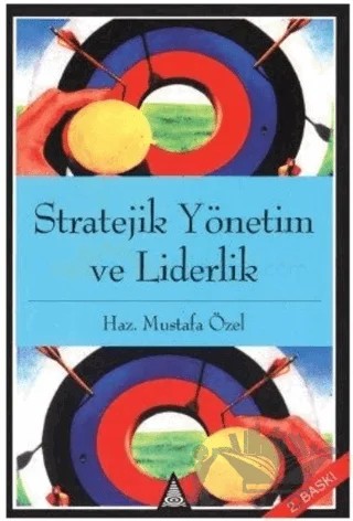 Stratejik Yönetim ve Liderlik – Mustafa Özel – İz Yayıncılık kitap kapağı