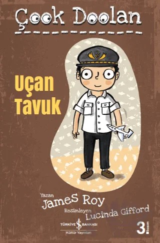 Uçan Tavuk - Çook Doolan – James Roy – İş Bankası Kültür Yayınları kitap kapağı