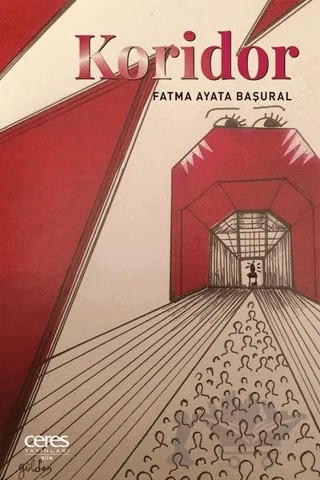 Koridor – Fatma Ayata Başural – Ceres Yayınları kitap kapağı
