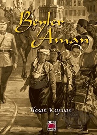 Beyler Aman – Hasan Kayıhan – Elips Kitap kitap kapağı
