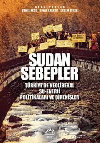 Sudan Sebepler – Cemil Aksu, Erdem Evren, Sinan Erensü – İletişim Yayınevi kitap kapağı
