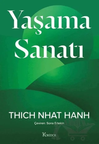 Yaşama Sanatı – Thich Nhat Hanh – Koridor Yayıncılık kitap kapağı