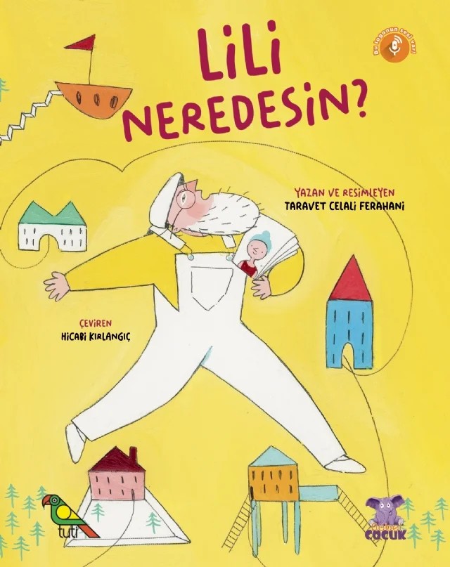 LİLİ NEREDESİN? / Lili Kojayi? – Tarâvet Celâlî Ferâhânî – Nobel Çocuk kitap kapağı