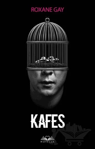 Kafes – Roxane Gay – Novella kitap kapağı