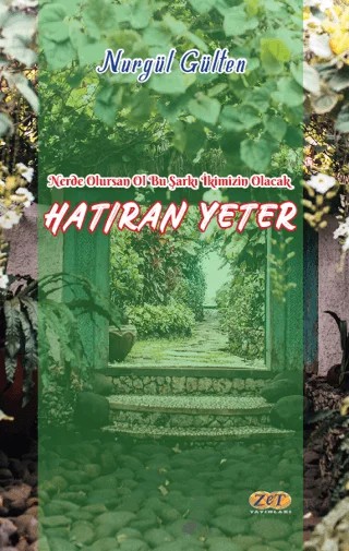 Hatıran Yeter – Nurgül Gülten – Zet Yayınları kitap kapağı