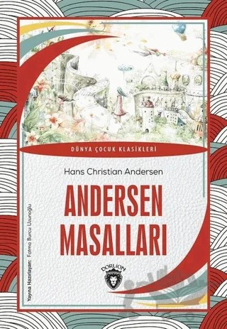 Andersen Masalları – Hans Chrıstıan Andersen – Dorlion Yayınları kitap kapağı