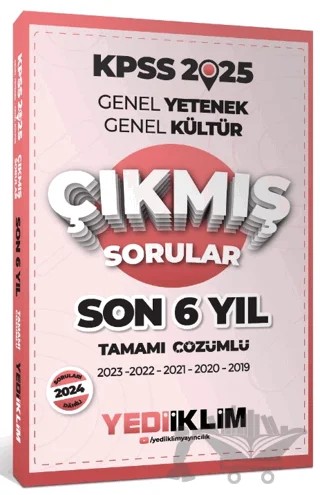2025 KPSS Genel Yetenek Genel Kültür Son 6 Yıl Tamamı Çözümlü Çıkmış Sorular – Kolektif – Yediiklim Yayınları kitap kapağı