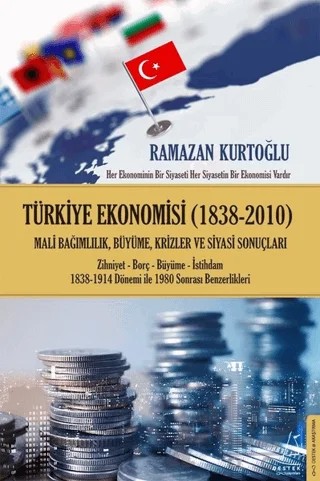 Türkiye Ekonomisi (1838-2010) – Ramazan Kurtoğlu – Destek Yayınları kitap kapağı