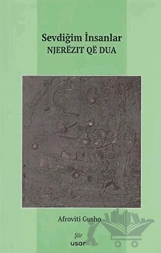 Sevdiğim İnsanlar – Afroviti Gusho – Usar Yayınları kitap kapağı