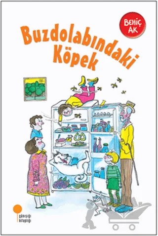 Buzdolabındaki Köpek – Behiç Ak – Günışığı Kitaplığı kitap kapağı