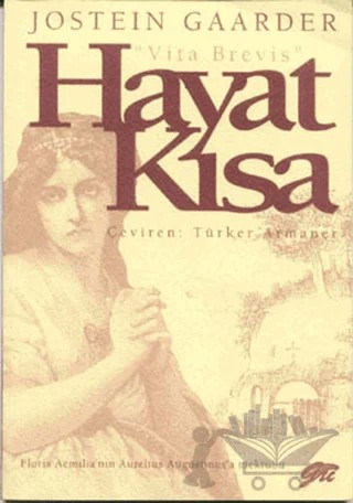 Hayat Kısa "Vita Brevis" – Jostein Gaarder – Pan Yayıncılık kitap kapağı
