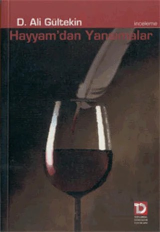 Hayyam’dan Yansımalar – D. Ali Gültekin – Toplumsal Dönüşüm Yayınları kitap kapağı