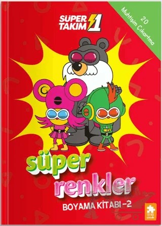 Süper 1 Takım - Süper Renkler Boyama Kitabı 2 – Kolektif – Eksik Parça Yayınları kitap kapağı