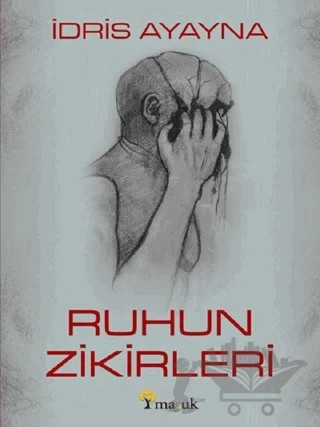 Ruhun Zikirleri – İdris Ayayna – Maşuk Kitap kitap kapağı