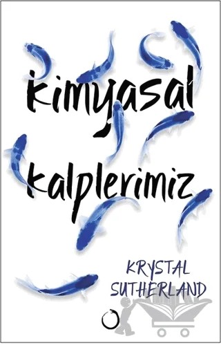 Kimyasal Kalplerimiz – Krystal Sutherland – Novella Dinamik kitap kapağı