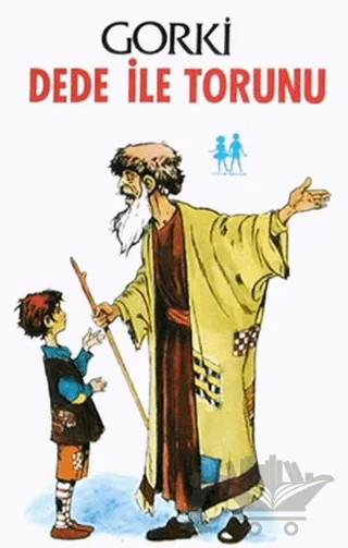 Dede ile Torunu – Maksim Gorki – Oda Yayınları kitap kapağı
