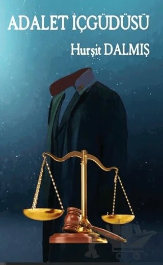 Adalet İçgüdüsü – Hurşit Dalmış – Platanus Publishing kitap kapağı