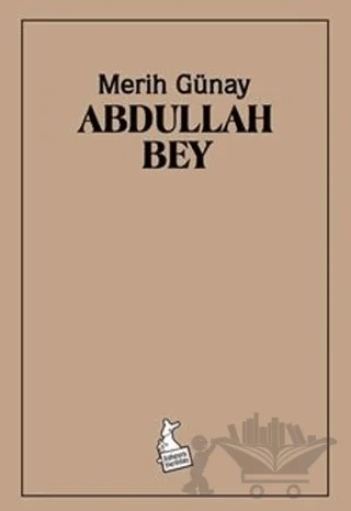 Abdullah Bey – Merih Günay – Kanguru Yayınları kitap kapağı