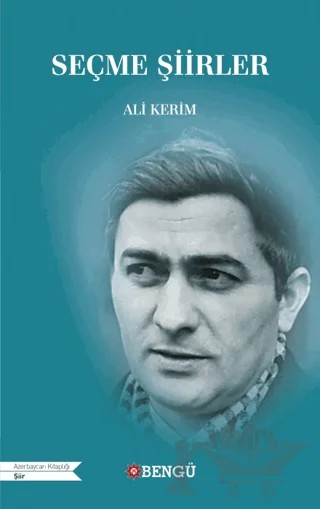 Seçme Şiirler – Ali Kerim – Bengü Yayınları kitap kapağı