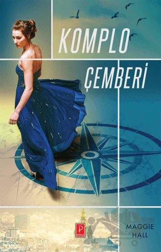 Komplo Çemberi – Maggie Hall – Pena Yayınları kitap kapağı