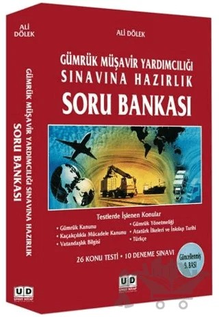 Gümrük Müşavirliği Sınavına Hazırlık Soru Bankası – Ali Dölek – Umut Kitap Basım Yayın kitap kapağı