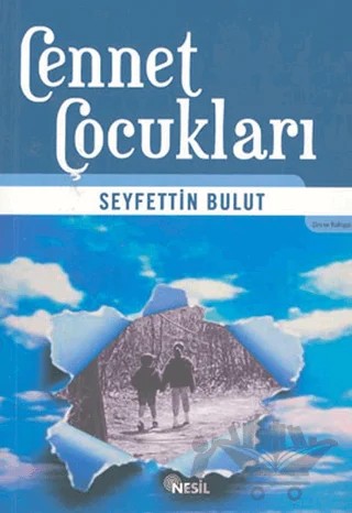 Cennet Çocukları – Seyfettin Bulut – Nesil Yayınları kitap kapağı