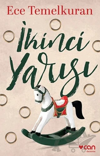 İkinci Yarısı – Ece Temelkuran – Can Yayınları kitap kapağı
