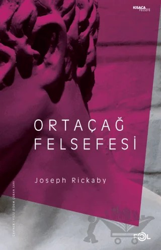 Ortaçağ Felsefesi – Joseph Rickaby – Fol Kitap kitap kapağı