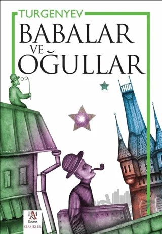 Babalar ve Oğullar – Ivan Sergeyevich Turgenev, Ivan Sergeyeviç Turgenyev – Panama Yayıncılık kitap kapağı