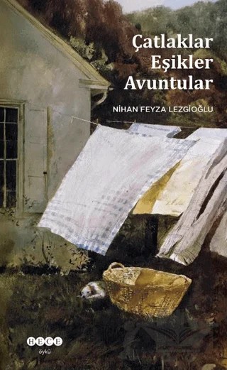 Çatlaklar Eşikler Avuntular – Nihan Feyza Lezgioğlu – Hece Yayınları kitap kapağı