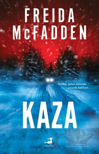 Kaza – Freıda Mcfadden – Olimpos Yayınları kitap kapağı