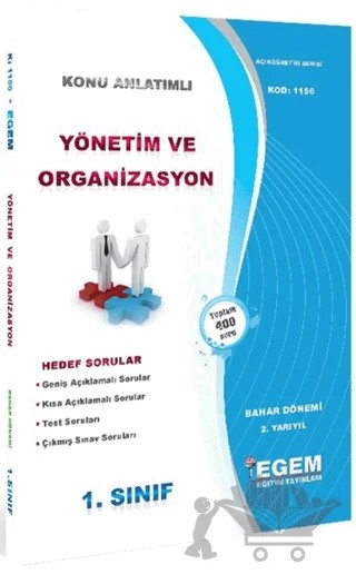 1. Sınıf 2. Yarıyıl Konu Anlatımlı Yönetim ve Organizasyon - Kod 1156 – Kolektif – Egem Eğitim Yayınları kitap kapağı
