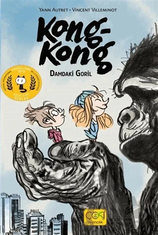 Kong Kong - Damdaki Goril – Vincent Villeminot, Yann Autret – Çoki Yayınları kitap kapağı