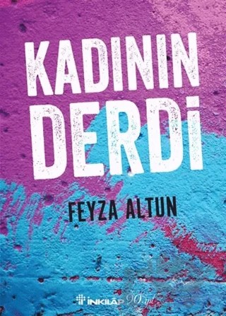 Kadının Derdi – Feyza Altun – İnkılap Kitabevi kitap kapağı