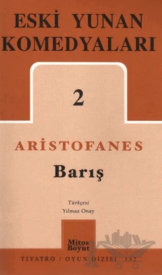 Eski Yunan Komedyaları 2: Barış – Aristophanes – Mitos Boyut Yayınları kitap kapağı