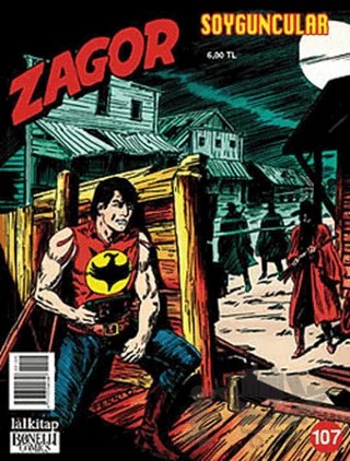 Yeni Zagor Sayı: 107 Soyguncular – Lal Kitap kitap kapağı