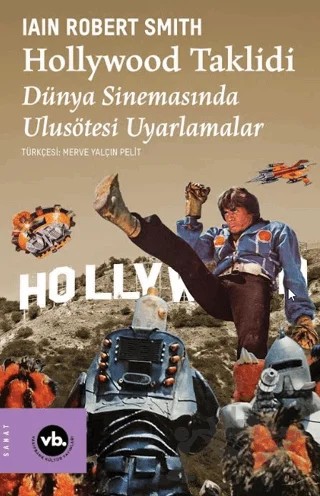 Hollywood Taklidi – Iain Robert Smith – Vakıfbank Kültür Yayınları kitap kapağı