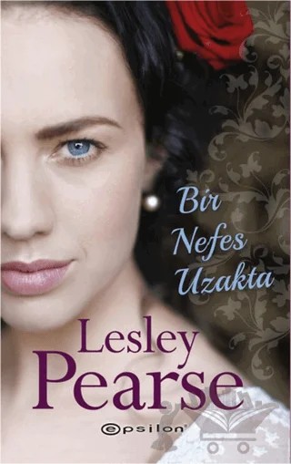 Bir Nefes Uzakta – Lesley Pearse – Epsilon Yayınevi kitap kapağı